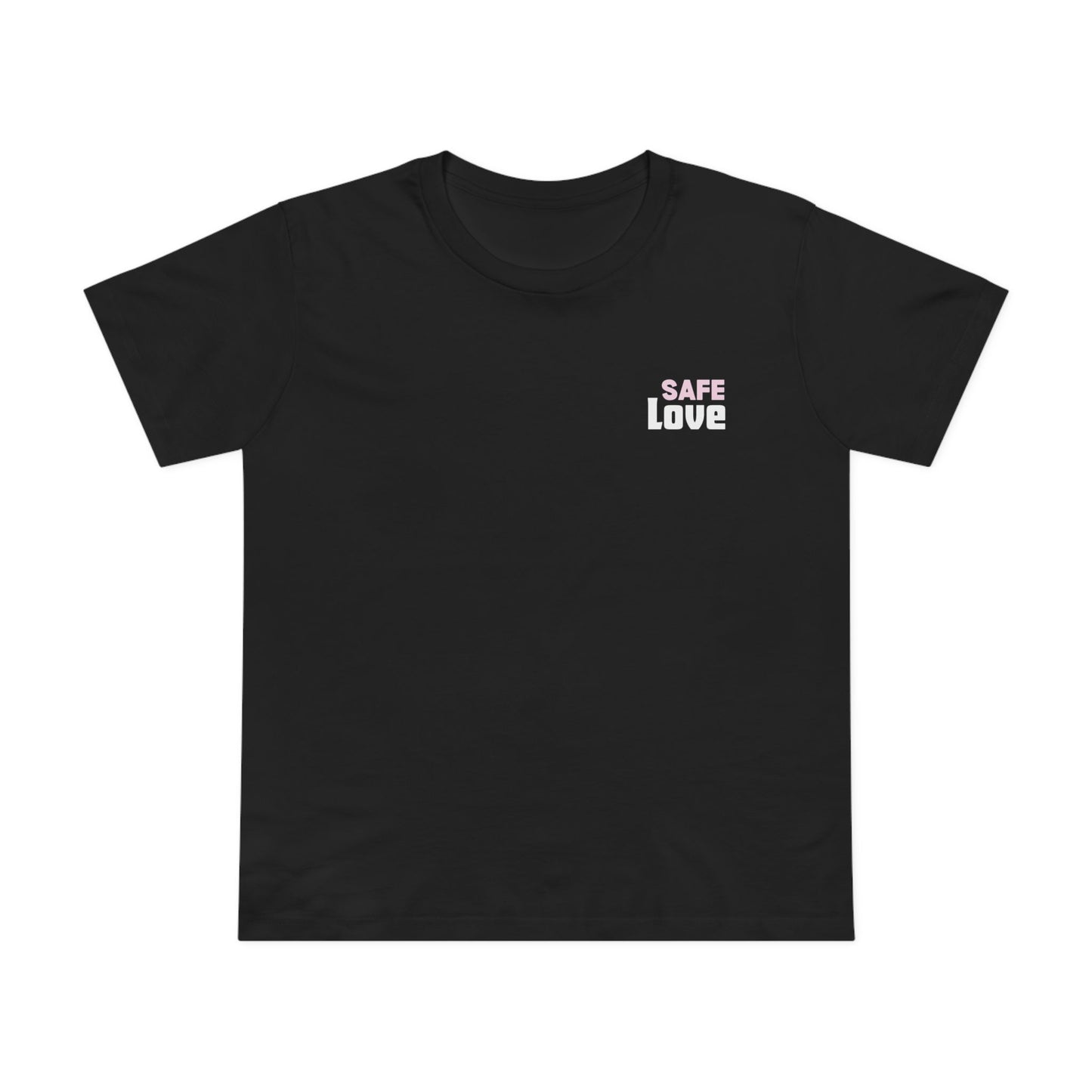 SAFE LOVE TEE (Women, Black)